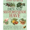 Den nye selvforsynende have, bog af John Seymour