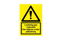 Skilt, advarsel - livsfarlig gas i beholder