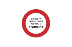 Skilt, opholdt på tanken forbudt